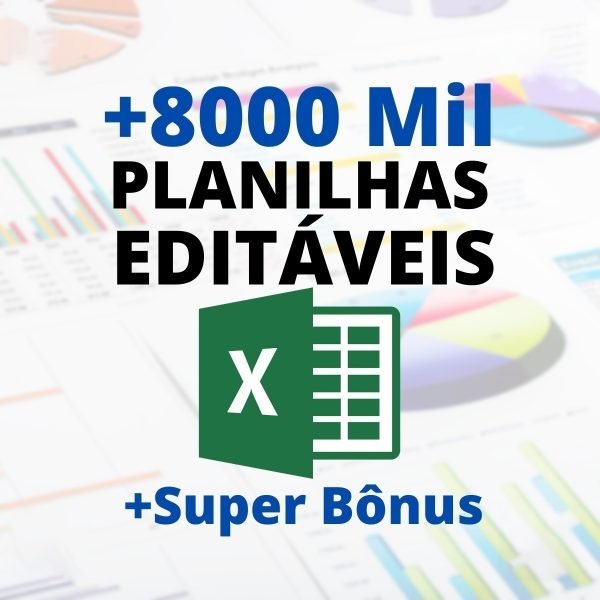 8000 Mil Planilhas Para Excel 100% Editáveis + Super Bônus