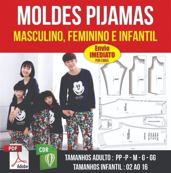 Moldes Em Pdf - Kit Completo Pijamas Do Adulto Ao Infantil