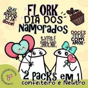 Pack Flork Dia Dos Namorados Frases Neutro E Confeiteiro Png