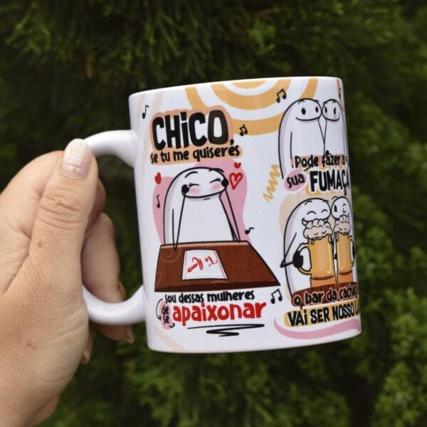 Arte Caneca Chico Se Tu Me Quiseres Luiza Sonza Sublimação