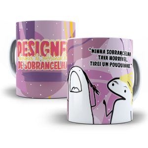Arte Caneca Designer Sobrancelha Flork Profissões Sublimação
