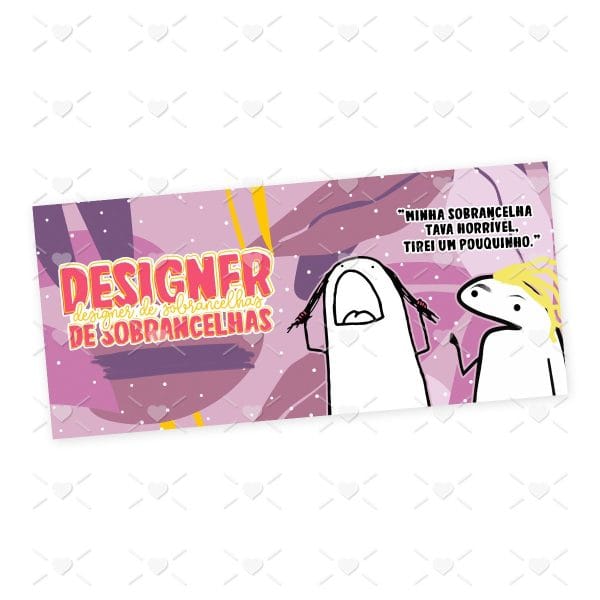 Arte Caneca Designer Sobrancelha Flork Profissões Sublimação
