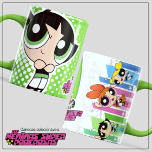 arte caneca meninas super poderosas