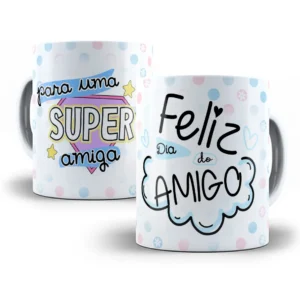 Arte Caneca Para Uma Super Amiga Original