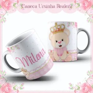 Arte Caneca Ursinha Realeza Sublimação - Arquivo Digital 21 Arte Caneca Ursinha Realeza Sublimacao Arquivo Digital