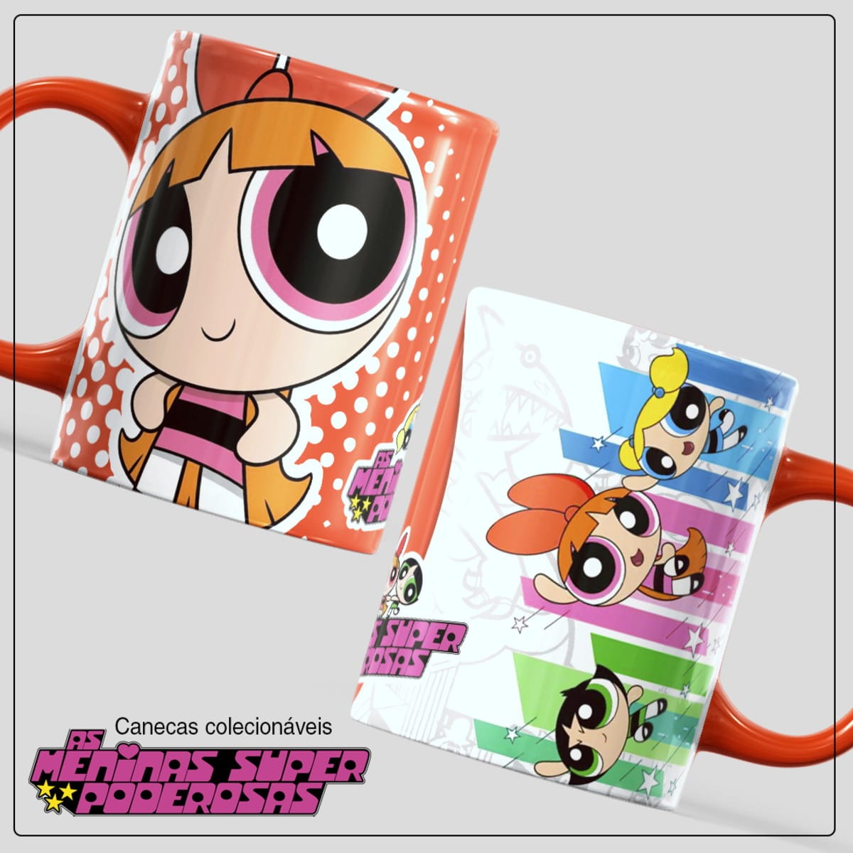 Arte Meninas Super Poderosas em PNG para Caneca 3 Duas canecas de cerâmica com estampas coloridas de personagens de desenho animado