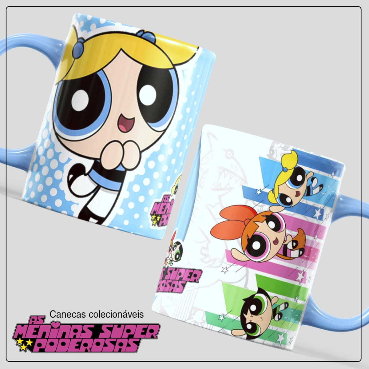 Arte Meninas Super Poderosas em PNG para Caneca 4 Duas canecas azuis decoradas com ilustrações de personagens de desenho animado