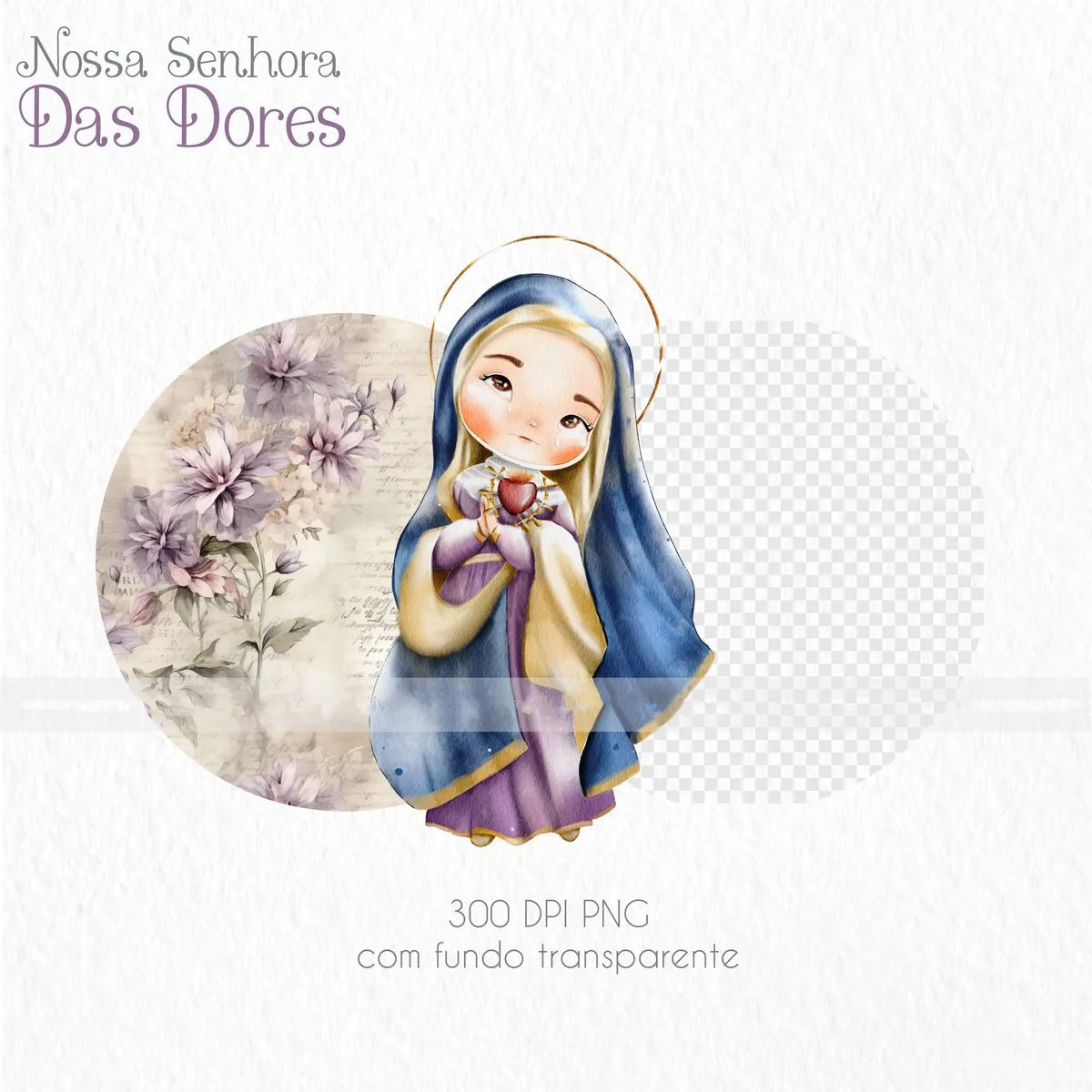 Arte Nossa Senhora das Dores Ilustrações PNG em Aquarela 5 Arte Nossa Senhora das Dores Ilustrações PNG em Aquarela