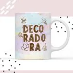 Arte para Xícara Decoradora