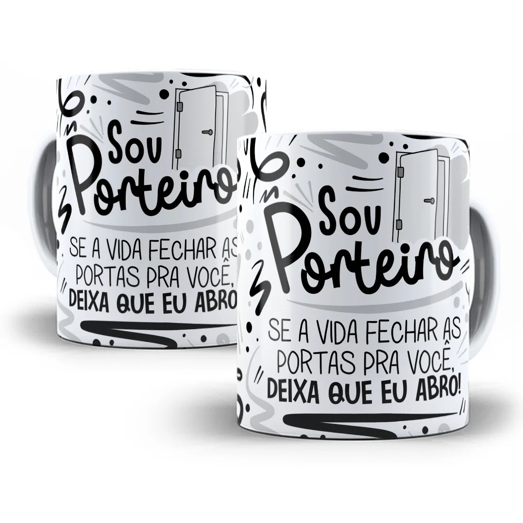 Arte Sublimação Caneca Porteiro Flork Profissões Png 2 Duas canecas brancas com estampa preta de uma porta e frase motivacional engraçada.