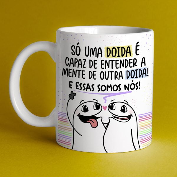 Artes Caneca Dia do Amigo Flork Amigas Meme Frases Divertida