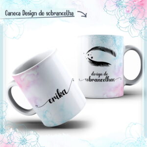 artes digitais para caneca design de sobrancelhas