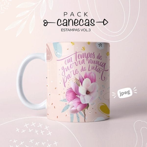 Artes Motivacionais Para Caneca Dia Das Mulheres Em Jpg