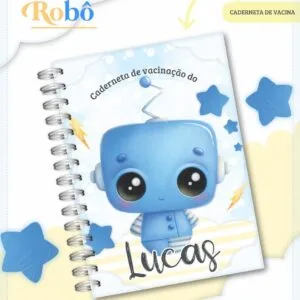 Caderneta de Vacina Robô - Arquivo Digital 10 Caderneta de Vacina Robô - Arquivo Digital