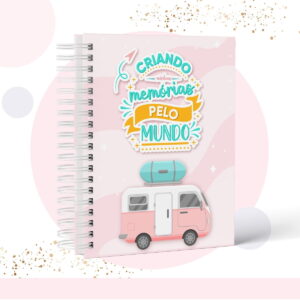 Caderno de Viagem Digital PDF com 116 páginas prontas 12 Capa de caderno digital rosa com van e texto 'Criando minhas memórias pelo mundo'.