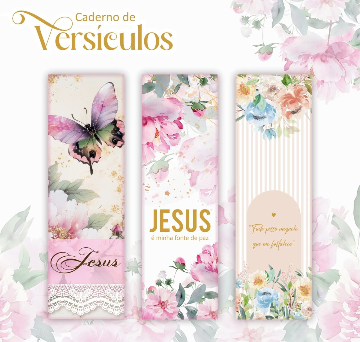 Caderno Digital Versículos Bíblicos com 130 Páginas PDF 5 Tres marcadores de pagina decorados com flores em aquarela, borboleta e textos.