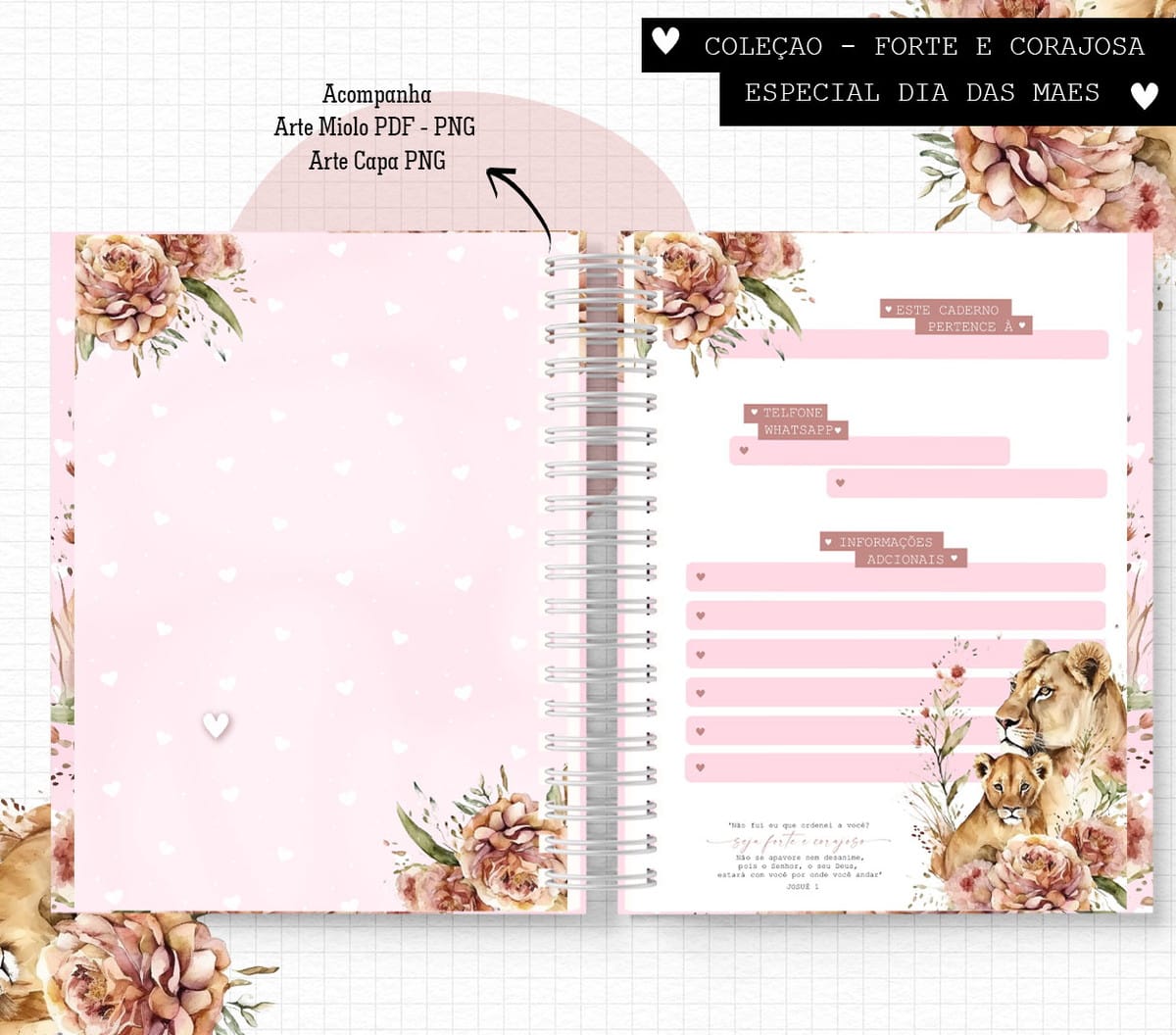 Kit Digital Caderno Leoas Forte e Corajosa 3 Arte digital de caderno aberto com design floral rosa, leoa e filhote.