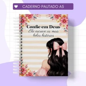 Caderno Menina Confie Deus - Arquivo Digital 15 Caderno Menina Confie Deus - Arquivo Digital