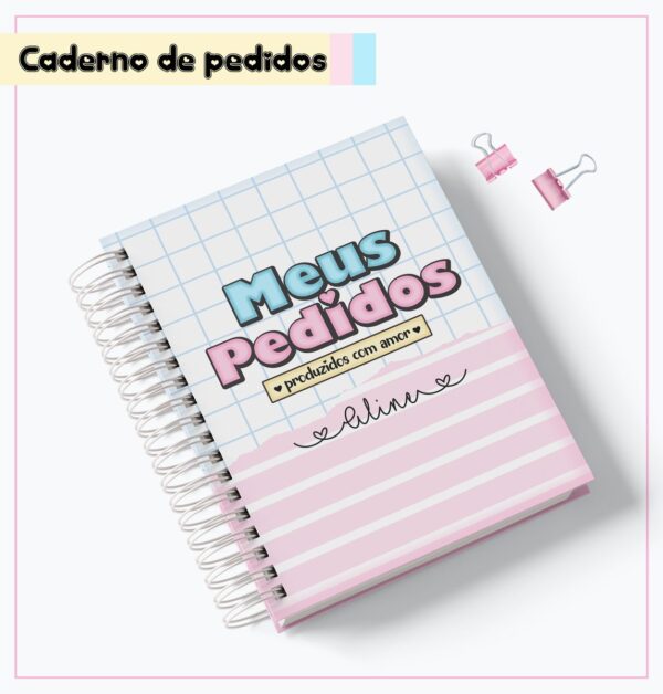 Caderno Meus Pedidos 02 - Arquivo Digital