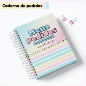 Caderno Meus Pedidos 04 - Arquivo Digital 12 Caderno Meus Pedidos 04 - Arquivo Digital