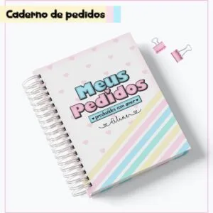 Caderno Meus Pedidos 05 - Arquivo Digital 15 Caderno Meus Pedidos 05 - Arquivo Digital