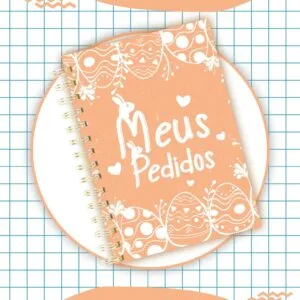 Caderno Pedidos Páscoa Mod6 - Arquivo Digital