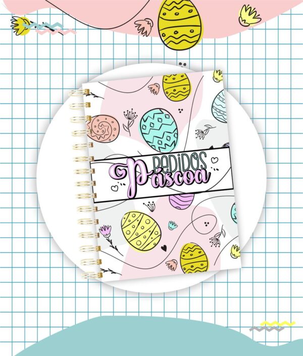 Caderno Pedidos Páscoa Mod9 - Arquivo Digital