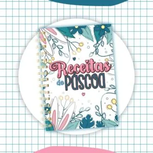 Caderno Receitas Páscoa Mod02 - Arquivo Digital