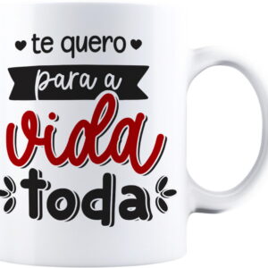Arte digital com a frase 'te quero para a vida toda' em preto e vermelho.