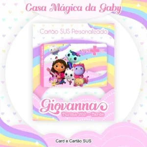 Cartão Sus a Casa Mágica da Gabby - Arquivo Digital 22 Cartão Sus a Casa Mágica da Gabby - Arquivo Digital