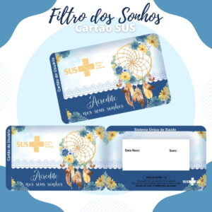 Arte digital de cartão SUS personalizado com filtro dos sonhos, flores azuis e amarelas.