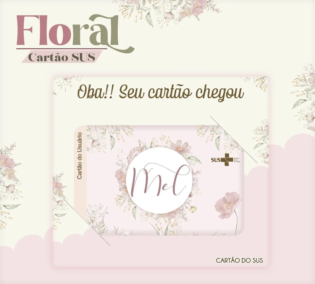Cartão Sus Floral - Arquivo Digital 2 Cartão Sus Floral - Arquivo Digital