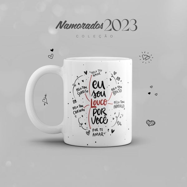 Coleção Dia dos Namorados 2023 Estampas Canecas Frases Amor