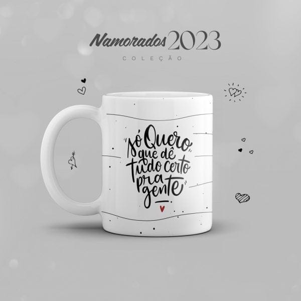 Coleção Dia dos Namorados 2023 Estampas Canecas Frases Amor