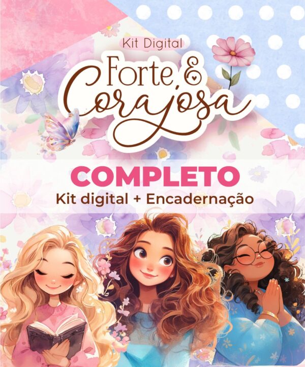 COMPLETO Kit Digital + Encadernação | Forte & Corajosa