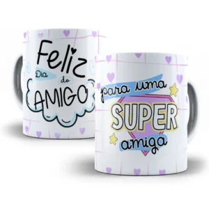 Estampa Caneca Dia do Amigo Para Melhor Amiga