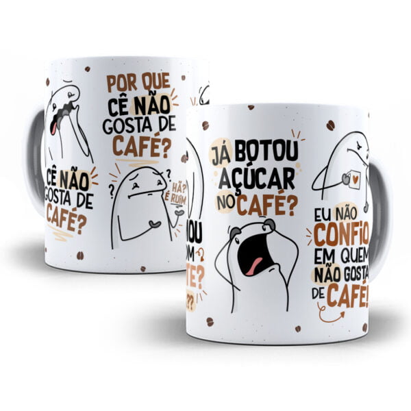 Estampa Caneca Flork Eu Não Confio Em Quem Não Gosta De Café