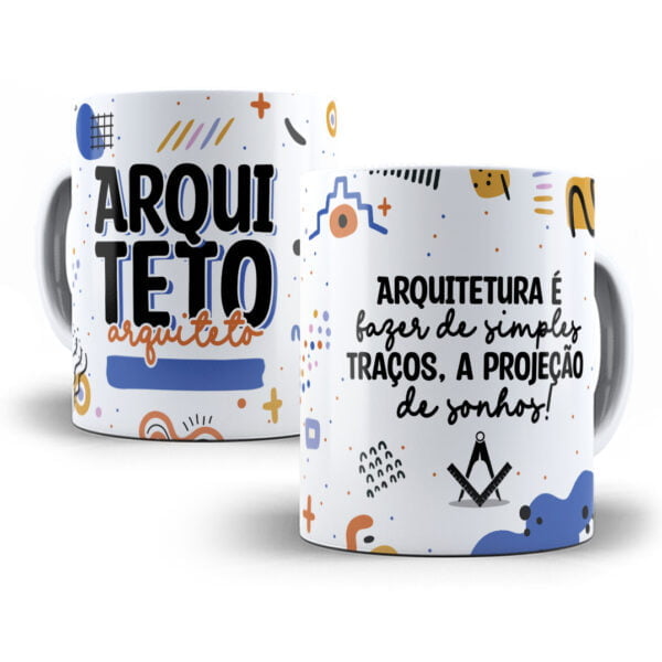 Estampa Caneca Profissões Arquiteto(a) Arquitetura Sublimação