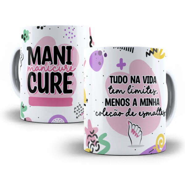 Estampa Caneca Profissões Manicure Nail Designer Unhas Color