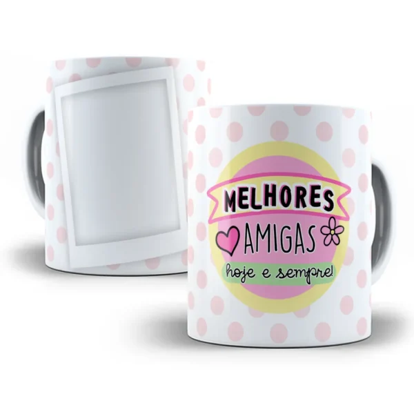 Estampa de Caneca Melhores Amigas Presente Ideal