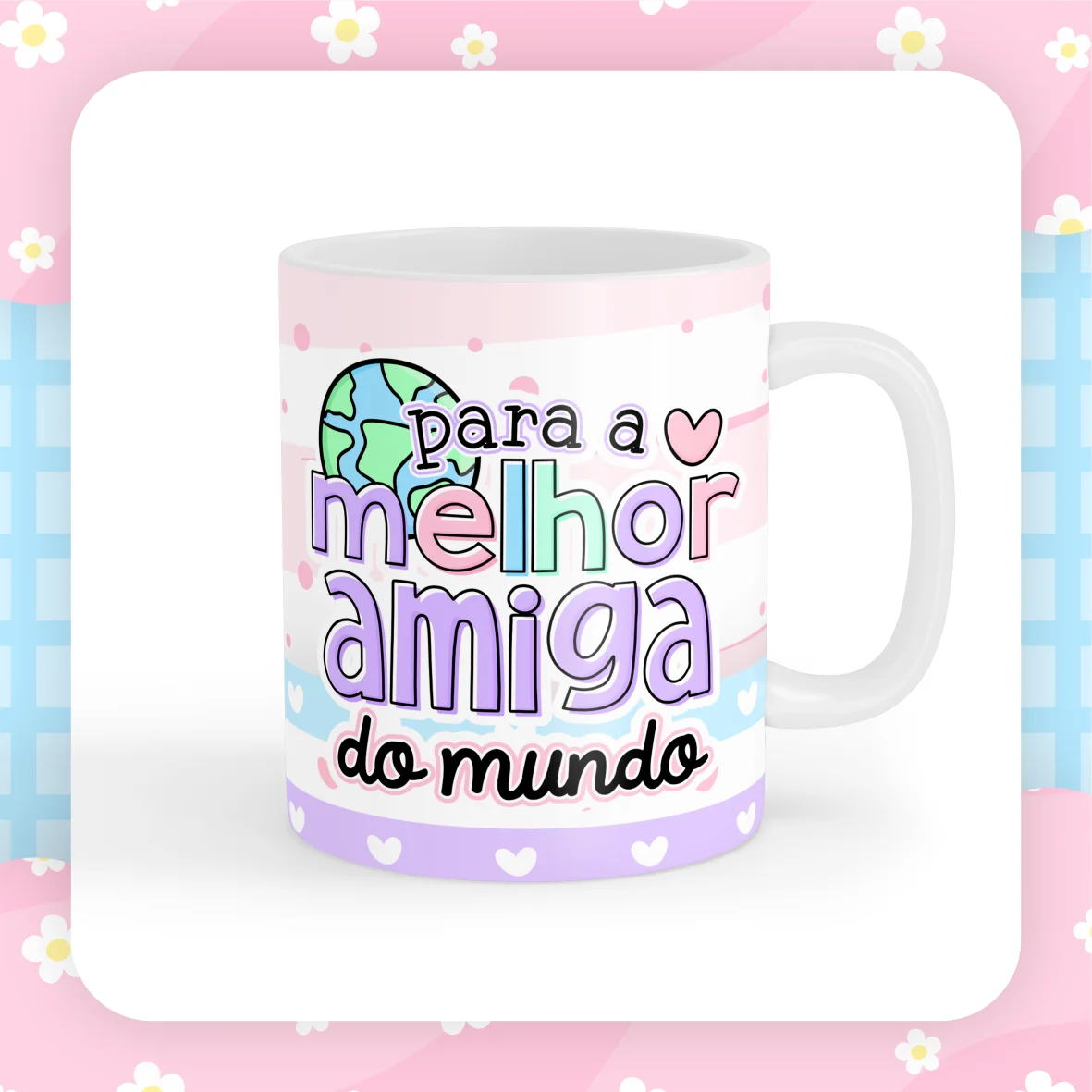 Caneca branca estampada com arte colorida e a frase para a melhor amiga do mundo.