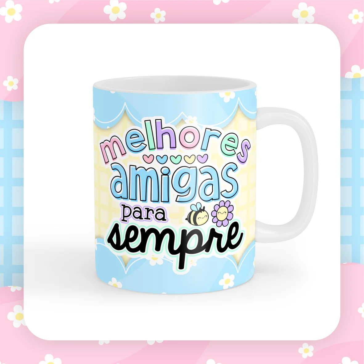 Caneca branca estampada com arte infantil colorida e a frase melhores amigas para sempre