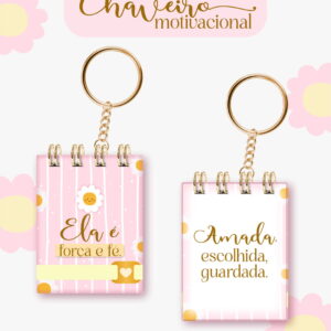 Dois chaveiros em formato de mini caderno com estampas cor-de-rosa e frases motivacionais.