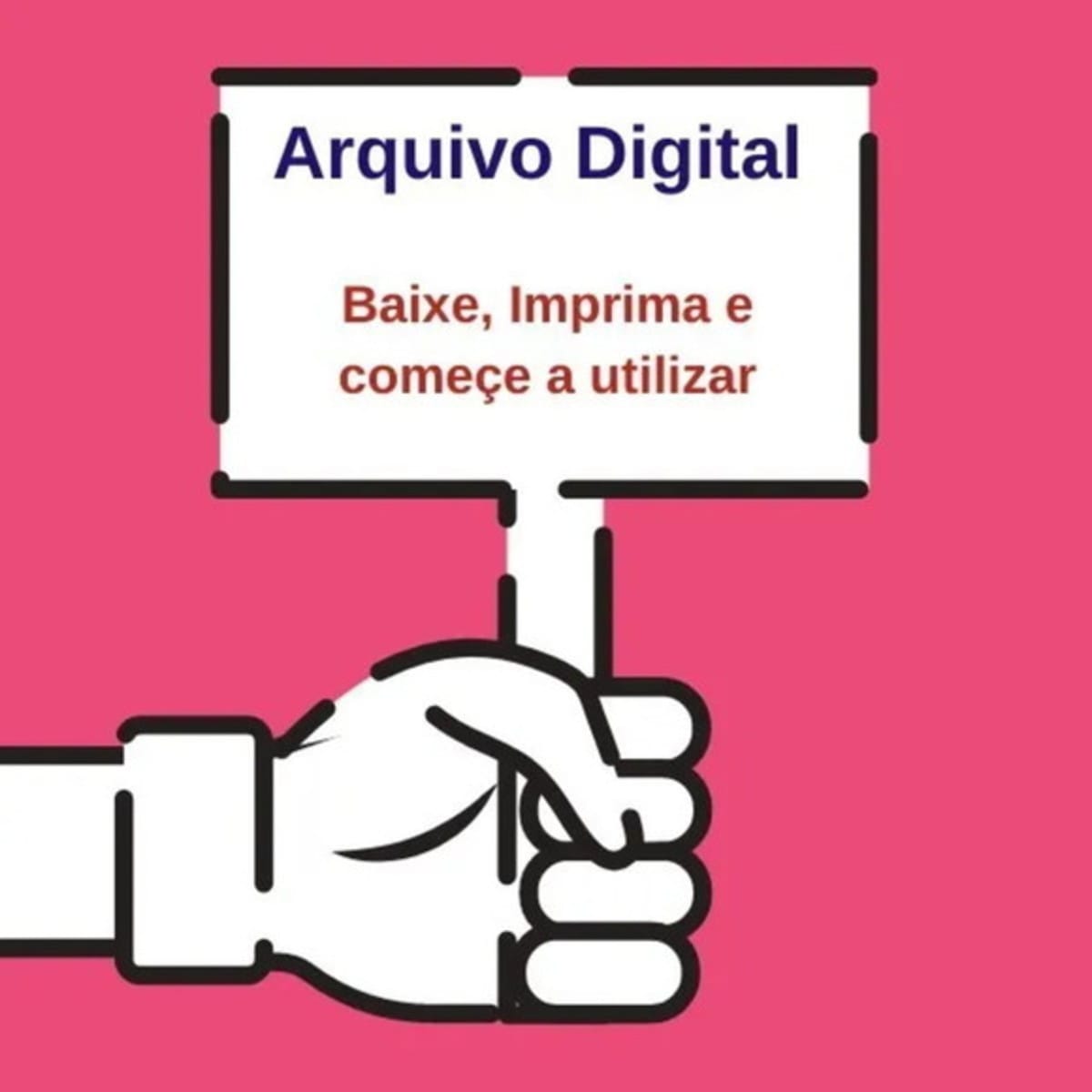 Kit Digital Maternidade Menino com Livro do Bebê em PDF 2 Uma mão estilizada segura um cartaz branco com texto sobre arquivo digital.