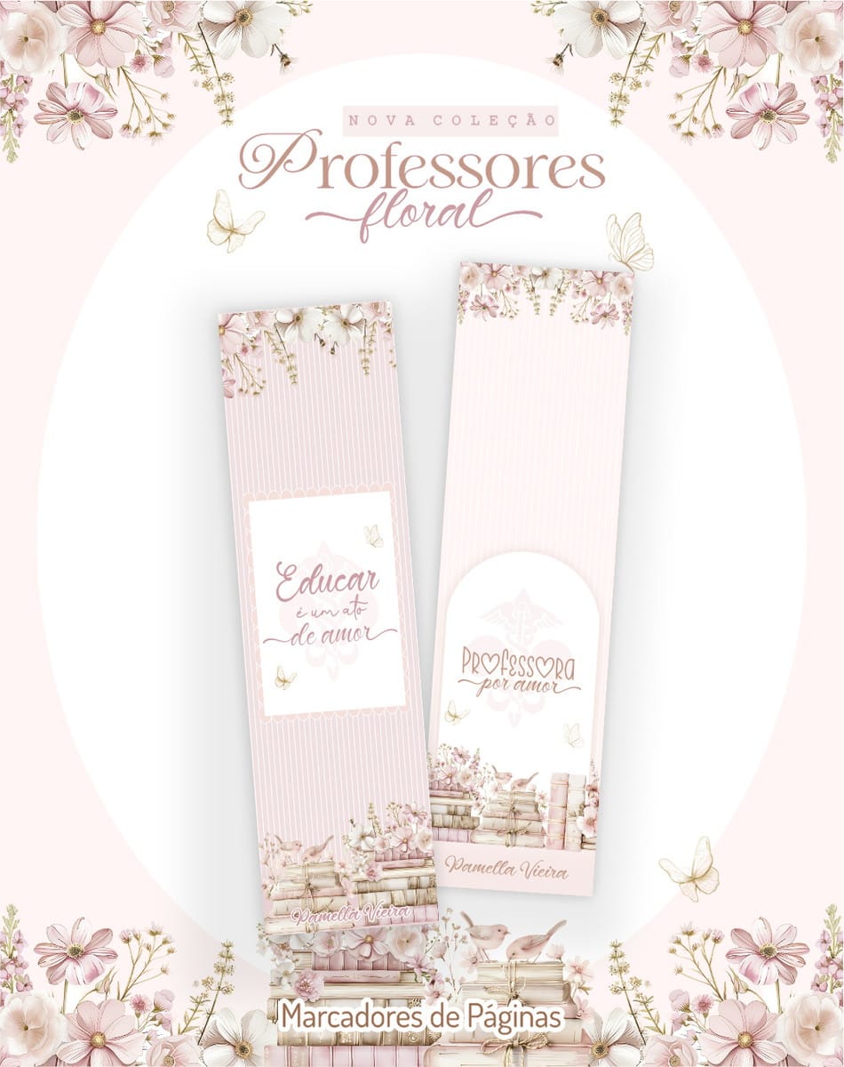 Kit Digital Dia dos Professores 2025 para Encadernação 5 Dois marcadores de páginas longos com tema floral rosa e inscrições em tons pastéis.