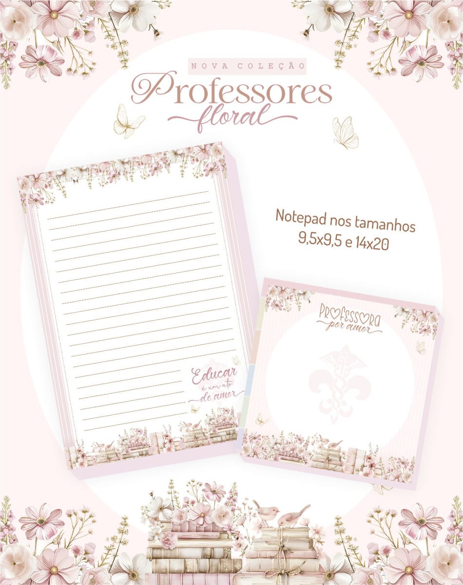 Kit Digital Dia dos Professores 2025 para Encadernação 2 Dois blocos de notas com estampa floral rosa e textos em fundo branco.