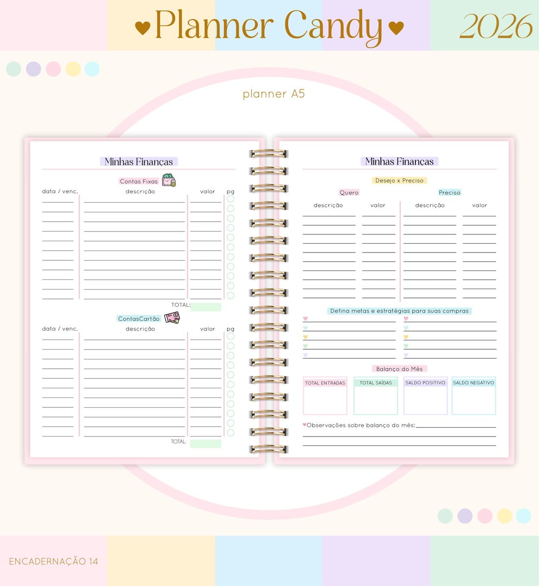 Kit digital Planner Candy A5 2026 para personalizar 4 Páginas internas de um planner financeiro aberto com linhas e seções organizadas.