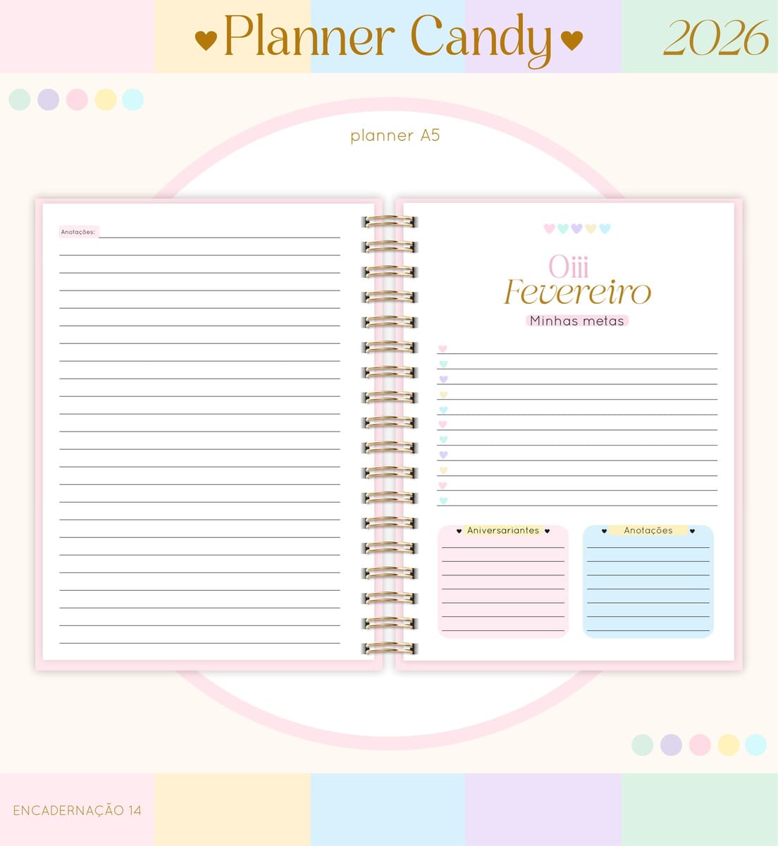 Kit digital Planner Candy A5 2026 para personalizar 5 Agenda aberta em formato A5 com páginas pautadas e detalhes coloridos.