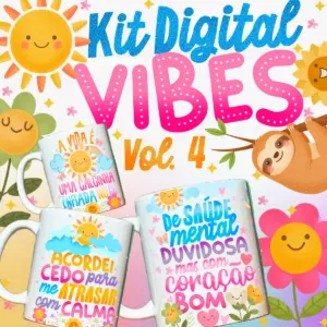 Kit Vibes Vol. 4 – Artes para Sublimar Canecas