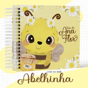 Livro bebê Abelhinha - Arquivo Digital 6 Livro bebê Abelhinha - Arquivo Digital